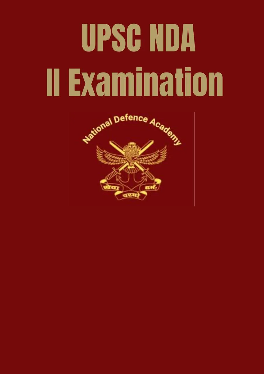 UPSC NDA Examination 2025, Last Date- 17th June-25